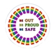 סיכת גאווה Be Out Safe And Proud